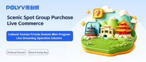 2026 Cultural Tourism Private Domain Mini-Program Live Streaming Operation Solution for Scenic Spot Group Purchase Live Commerce